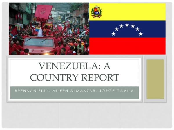 Venezuela: A country report