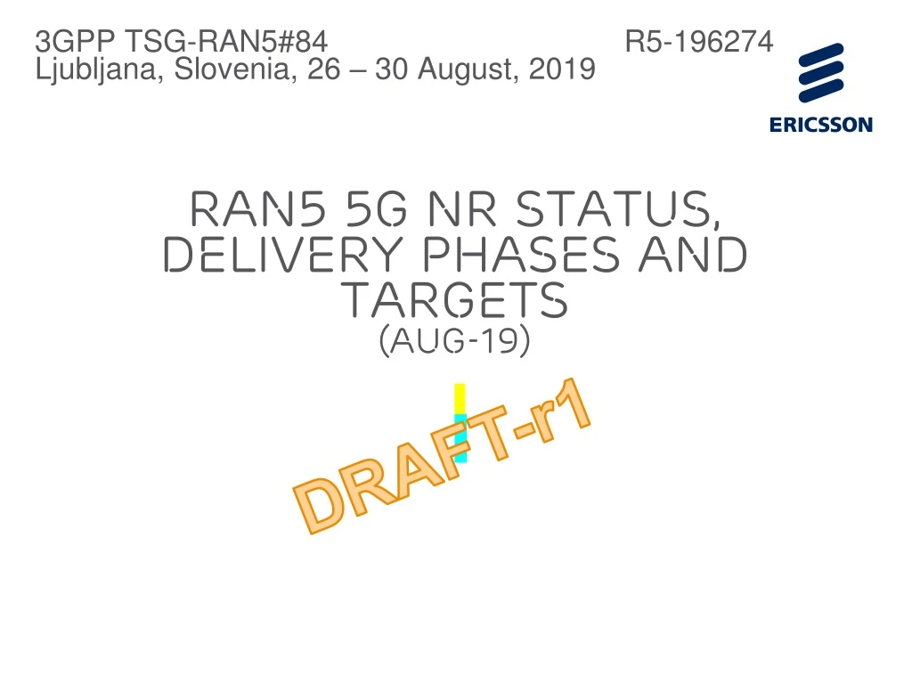 ran5 5g nr status delivery phases and targets aug 19