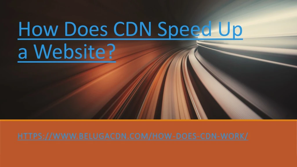 how does cdn speed up a website