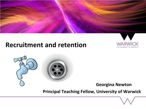 Recruitment and retention