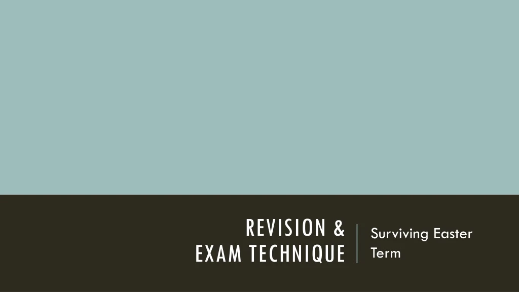 revision exam technique