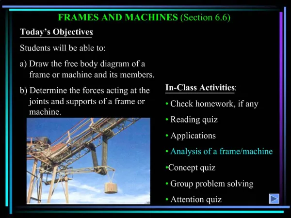 FRAMES AND MACHINES Section 6.6