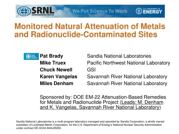 Monitored Natural Attenuation of Metals and Radionuclide-Contaminated Sites
