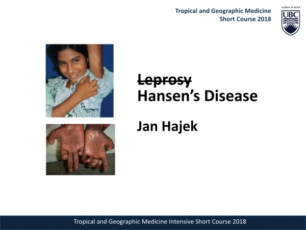 Leprosy Hansen’s Disease Jan Hajek