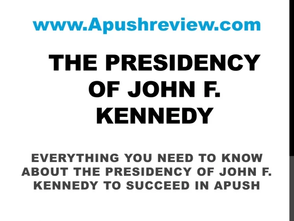 The Presidency of John F. Kennedy