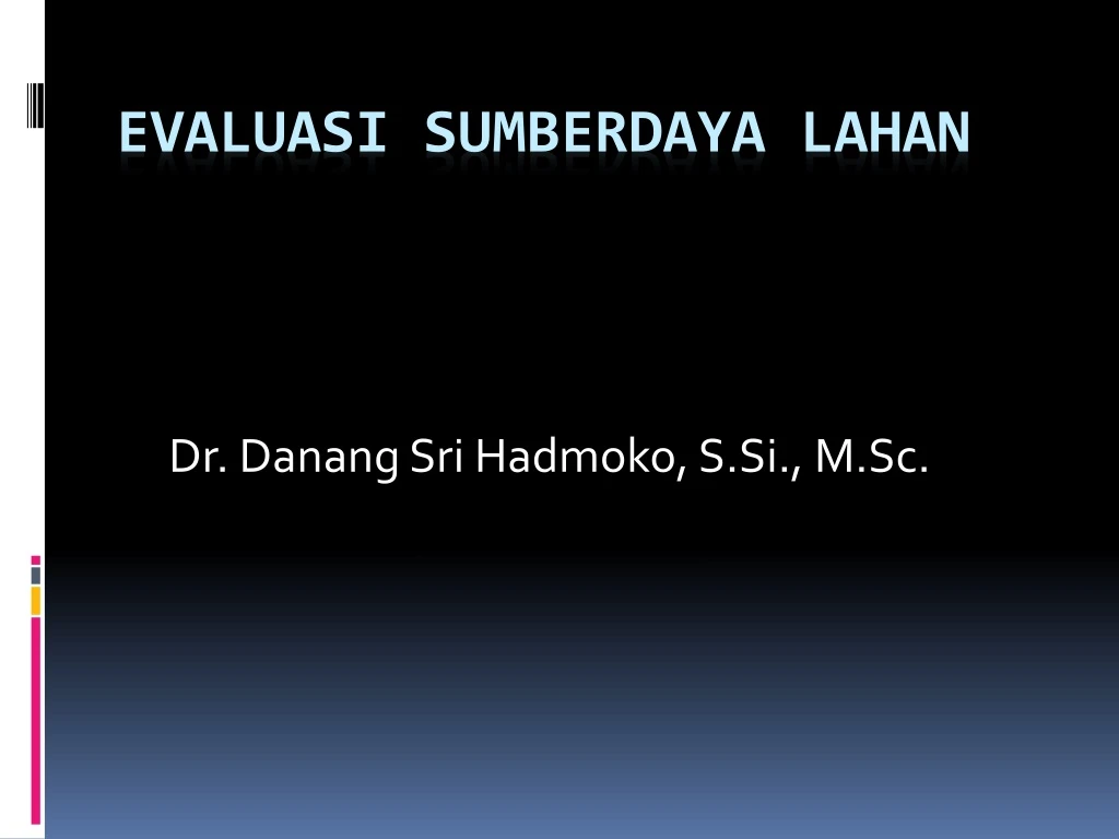 evaluasi sumberdaya lahan