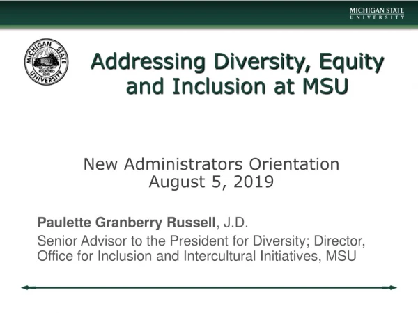Addressing Diversity, Equity and Inclusion at MSU