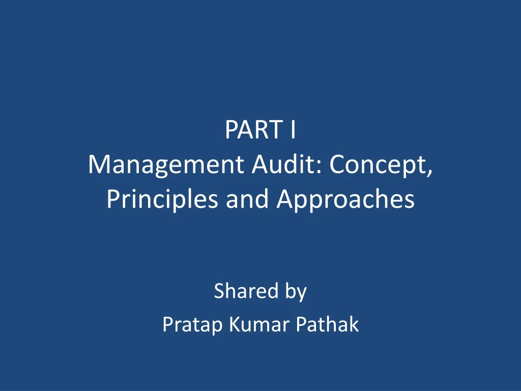 part i management audit concept principles and approaches