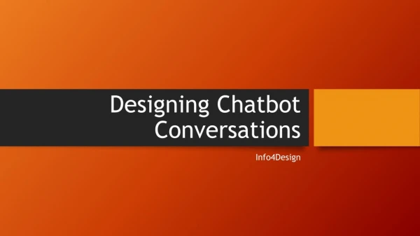 Designing Chatbot Conversations