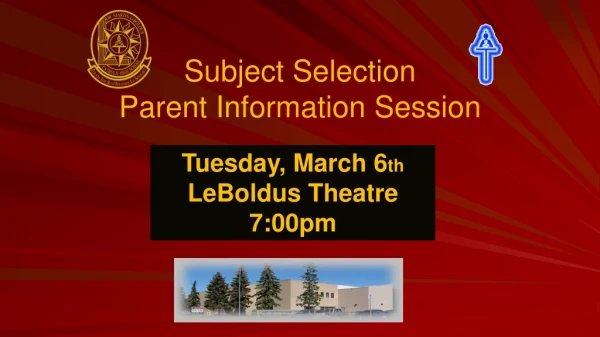 Subject Selection Parent Information Session