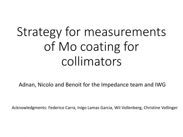 Strategy for measurements of Mo coating for collimators