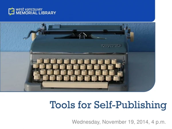 Tools for Self-Publishing