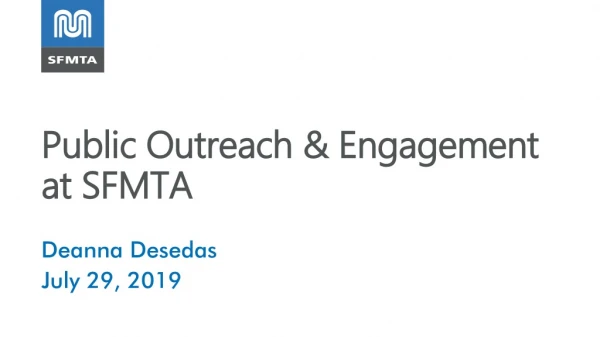 Public Outreach &amp; Engagement at SFMTA
