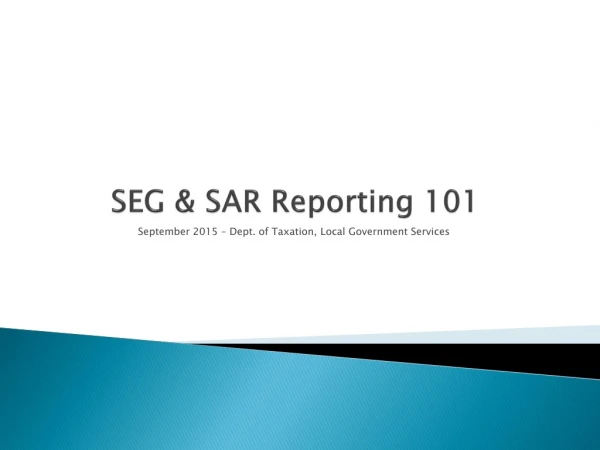 SEG &amp; SAR Reporting 101