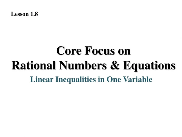 Core Focus on Rational Numbers &amp; Equations