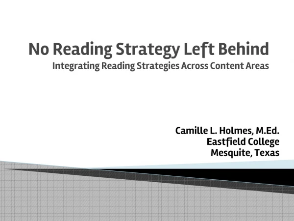No Reading Strategy Left Behind Integrating Reading Strategies Across Content Areas