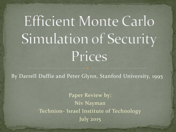 Efficient Monte Carlo Simulation of Security Prices