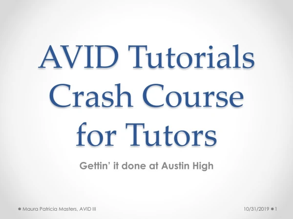 AVID Tutorials Crash Course for Tutors