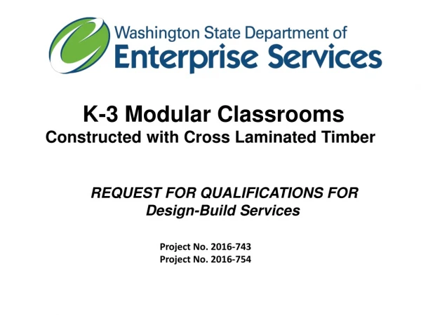 K-3 Modular Classrooms Constructed with Cross Laminated Timber