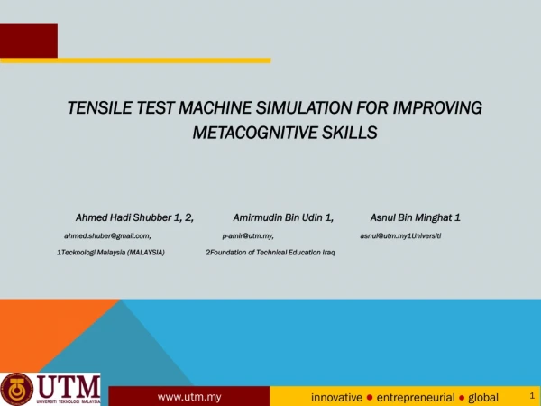 TENSILE TEST MACHINE SIMULATION FOR IMPROVING METACOGNITIVE SKILLS