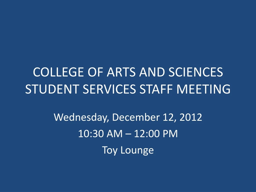 college of arts and sciences student services staff meeting