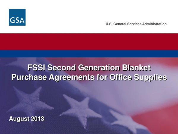 FSSI Second Generation Blanket Purchase Agreements for Office Supplies