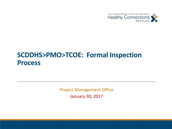 SCDDHS&gt;PMO&gt;TCOE: Formal Inspection Process
