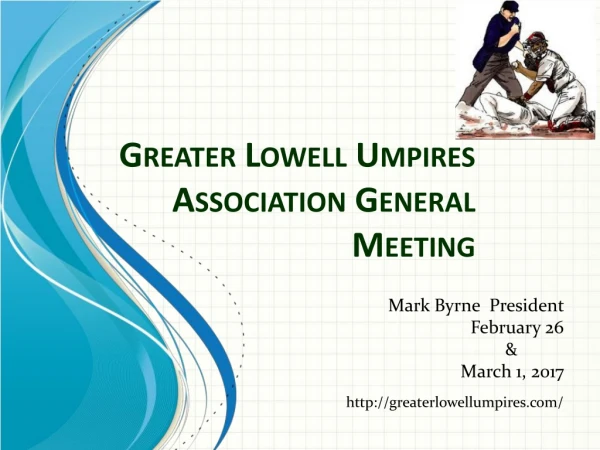 Greater Lowell Umpires Association General Meeting