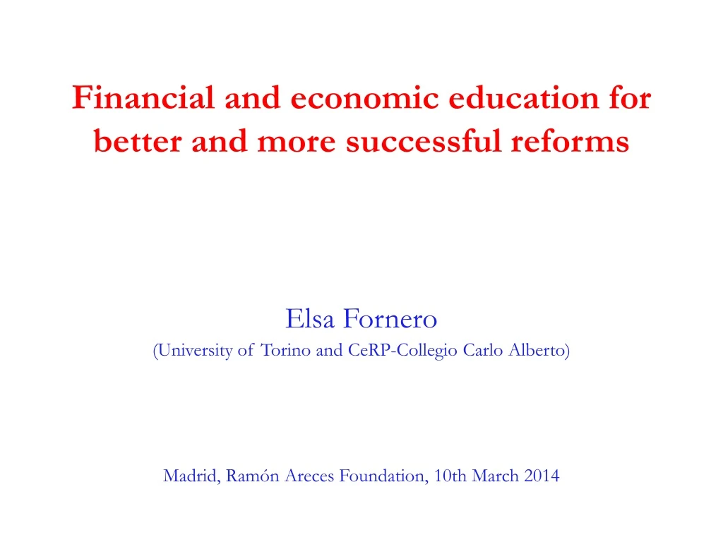 financial and economic education for better and more successful reforms