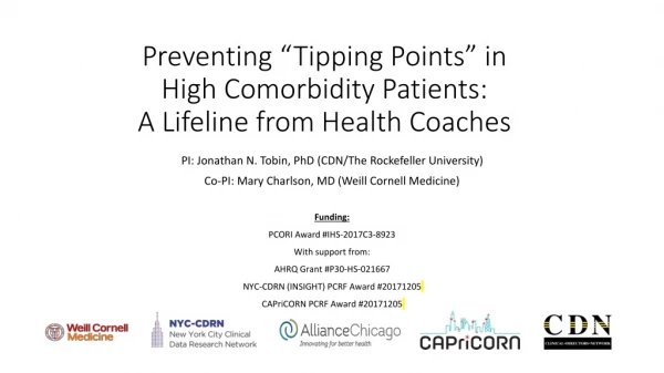Preventing “Tipping Points” in High Comorbidity Patients: A Lifeline from Health Coaches