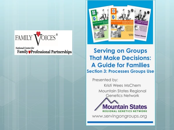 Serving on Groups That Make Decisions: A Guide for Families Section 3: Processes Groups Use