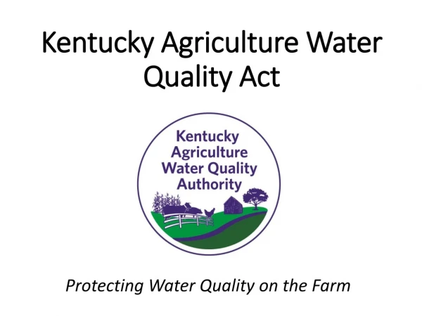 Kentucky Agriculture Water Quality Act