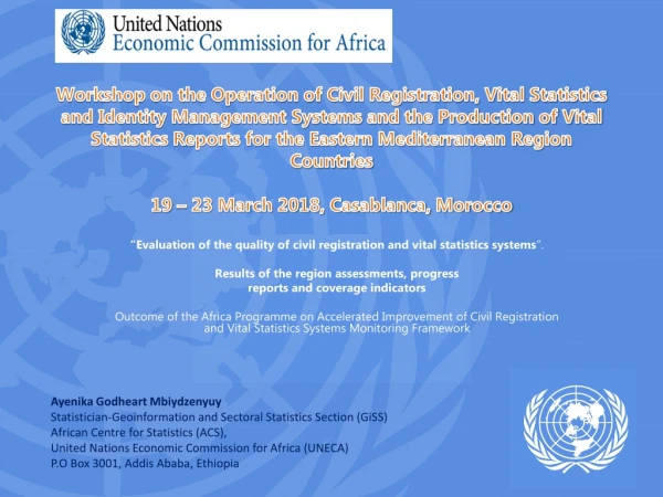 “Evaluation of the quality of civil registration and vital statistics systems ”.