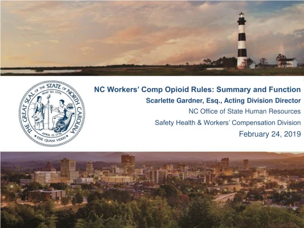 NC Workers’ Comp Opioid Rules: Summary and Function