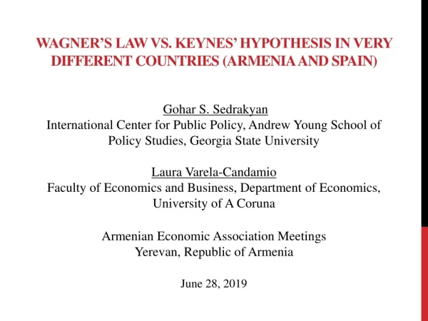 Wagner’s law vs. Keynes’ hypothesis in very different countries (Armenia and Spain)