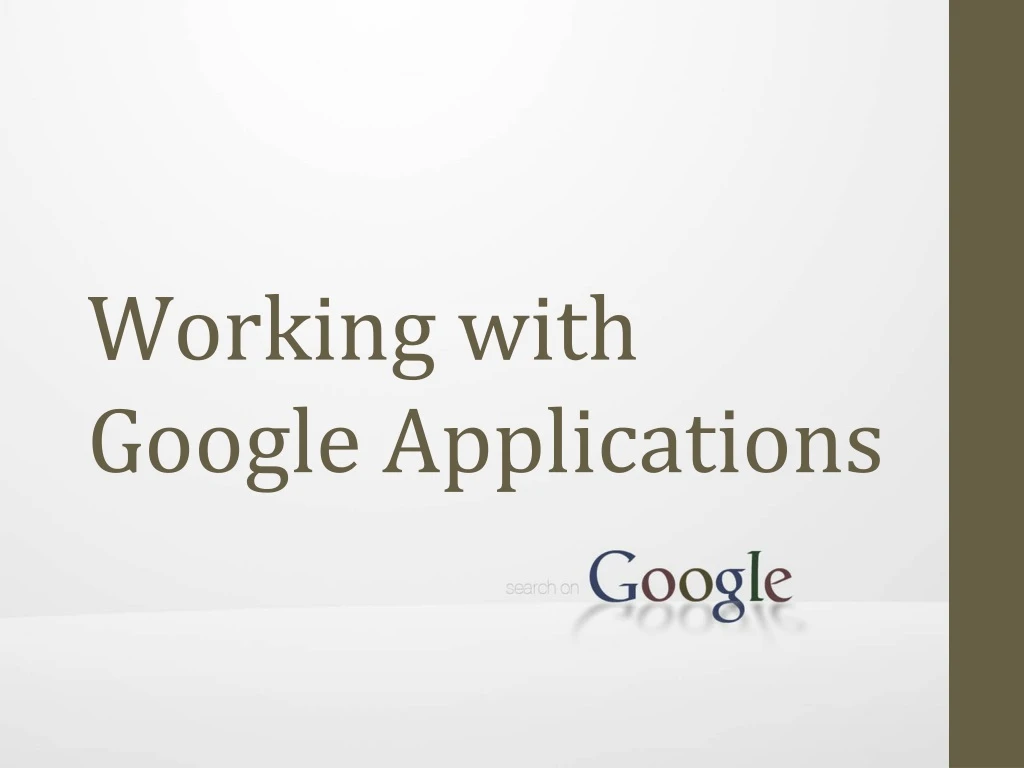 working with google applications