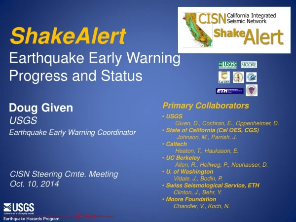 ShakeAlert Earthquake Early Warning Progress and Status