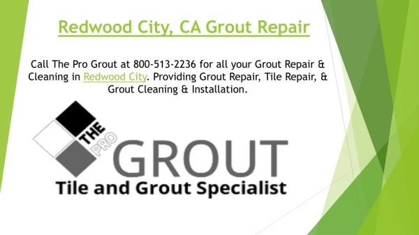 Redwood City, CA Grout Repair