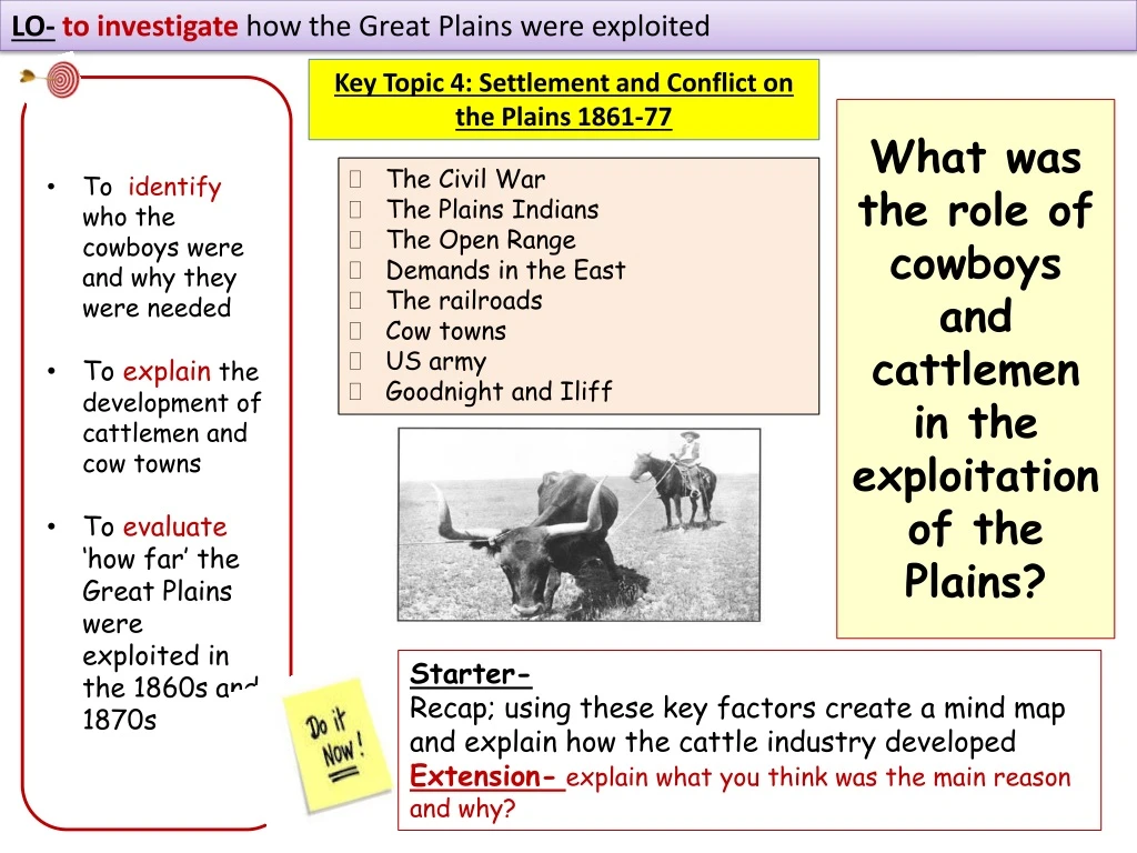 what was the role of cowboys and cattlemen in the exploitation of the plains