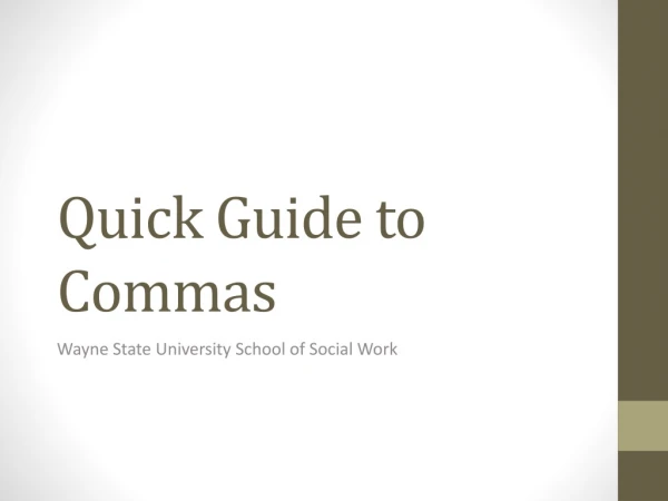 Quick Guide to Commas