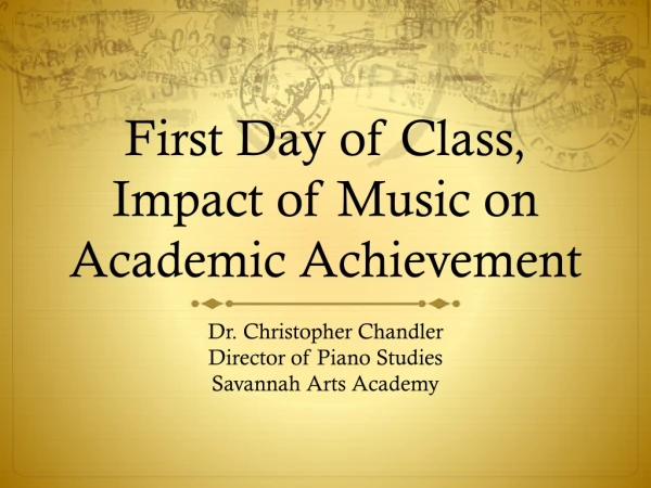 First Day of Class, Impact of Music on Academic Achievement