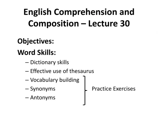 English Comprehension and Composition – Lecture 30