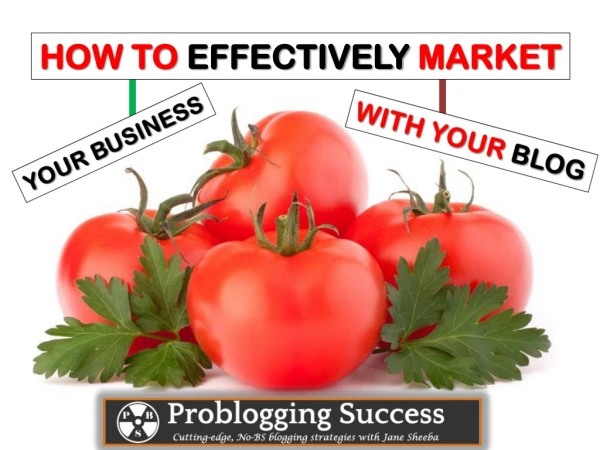 HOW TO EFFECTIVELY MARKET