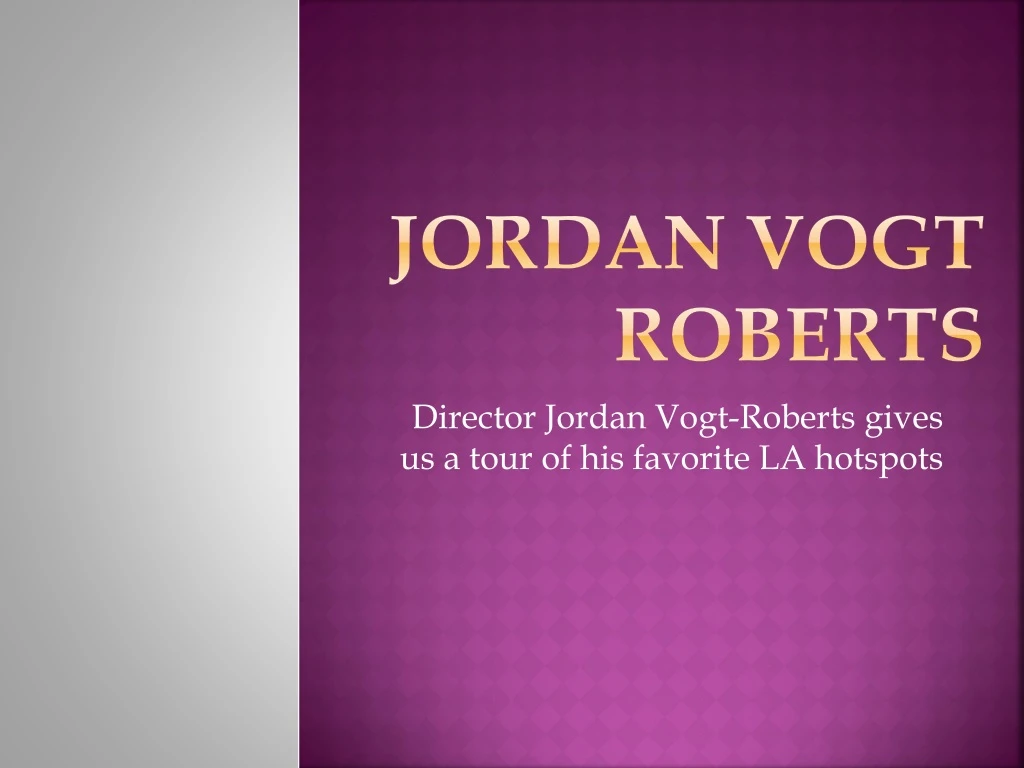 jordan vogt roberts