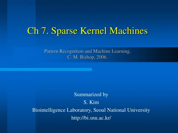 Ch 7. Sparse Kernel Machines Pattern Recognition and Machine Learning, C. M. Bishop, 2006.