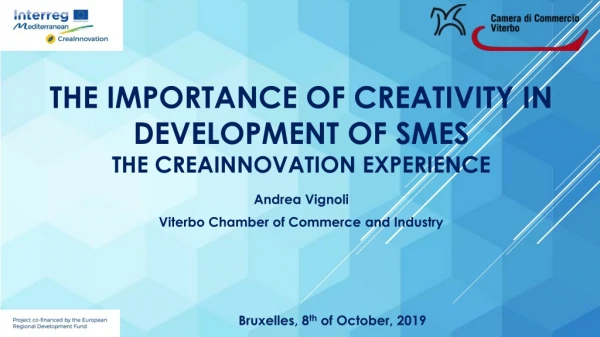 The importance of creativity in development of SMEs the creainnovation experience