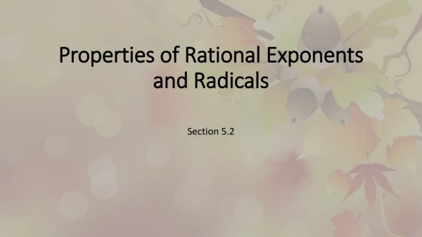 Properties of Rational Exponents and Radicals