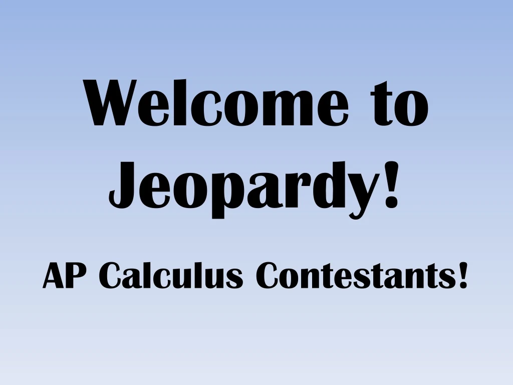welcome to jeopardy