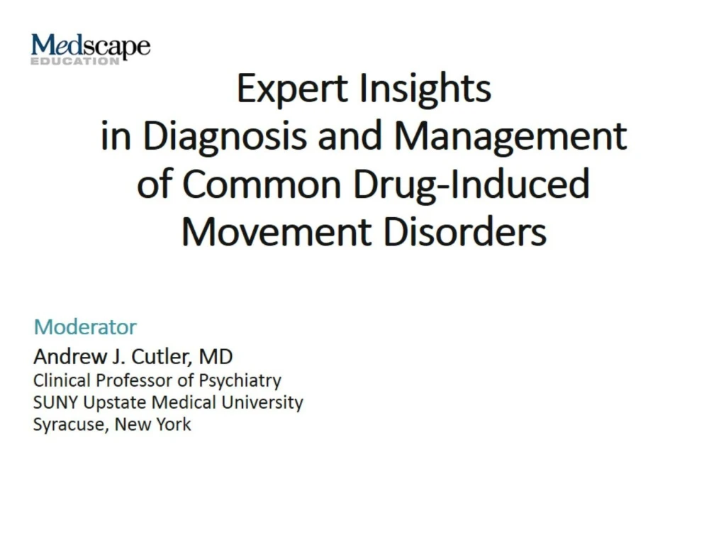 expert insights in diagnosis and management of common drug induced movement disorders