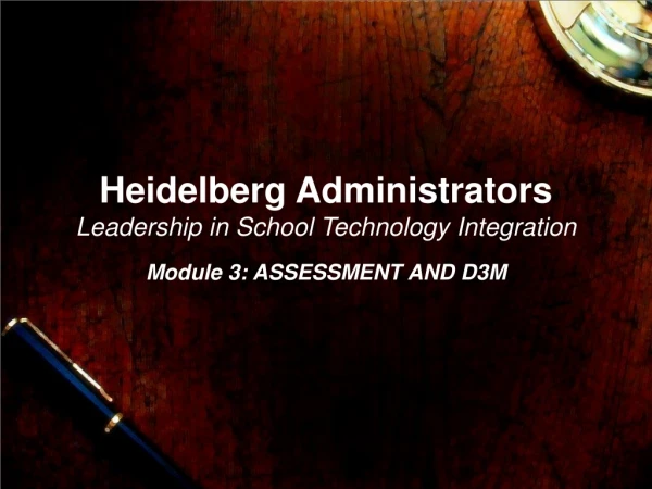 Heidelberg Administrators Leadership in School Technology Integration